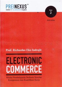 Electronic Commerce: Modul Pembelajaran Berbasis Standar Kompetensi dan Kualifikasi Kerja