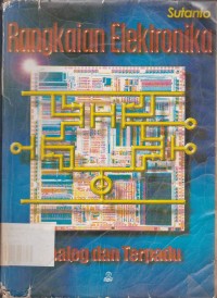 Rangkaian Elektronika Analog dan Terpadu