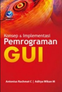 Konsep dan Implementasi Pemrograman GUI