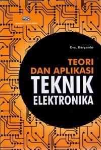 Teori dan Aplikasi Teknik Elektronika