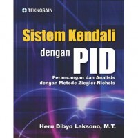 Sistem Kendali dengan PID: Perancangan dan Analisis dengan Metode Ziegler-Nichols