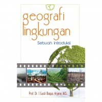 Geografi Lingkungan: Sebuah Introduksi