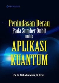 Penindasan Derau pada Sumber Qubit untuk Aplikasi Kuantum