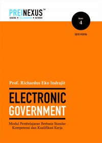 Electronic Government: Modul Pembelajaran Berbasis Standar Kompetensi dan Kualifikasi Kerja
