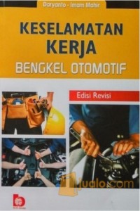 Keselamatan Kerja Bengkel Otomotif