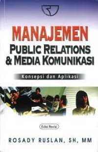 Manajemen Public Relations dan Media Komunikasi