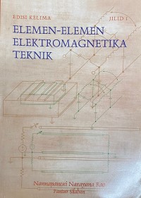 Elemen-Elemen Elektromagnetika Teknik Jilid 1