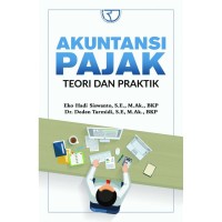 Akuntansi Pajak - Teori dan Praktik