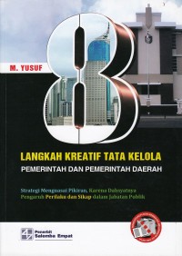 8 Langkah Kreatif Tata Kelola Pemerintah dan Pemerintah Daerah