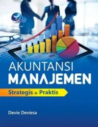 Akuntansi Manajemen - Strategis & Praktis