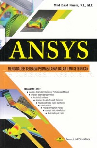 Ansys :menganalisis berbagai permasalahan dalam ilmu keteknikan