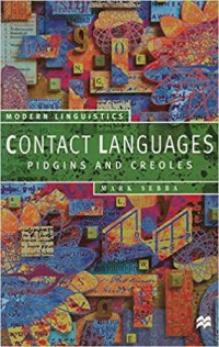 Contact Languages: Pidgins and Creoles