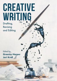 Creative Writing: Drafting, Revising, and Editing