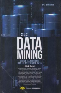 Data Mining untuk Klasifikasi dan Klasterisasi Aata