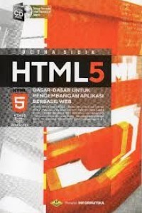 HTML 5 : Dasar - Dasar untuk Pengembangan Aplikasi Berbasis Web