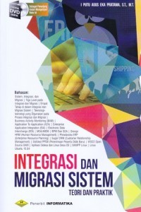 Integrasi dan Migrasi Sistem :Teori dan Praktik