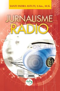 Jurnalisme Radio Teori Dan Praktik