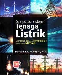 Komputasi Sistem TENAGA LISTRIK - Contoh Soal dan Penyelesaian Menggunakan MATLAB