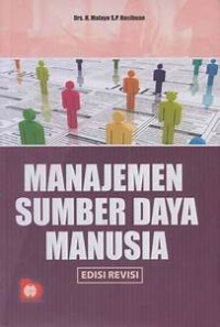 MANAJEMEN SUMBER DAYA MANUSIA  edisi revisi
