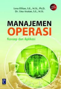Manajemen Operasi :Konsep dan Aplikasi
