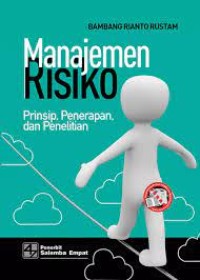 Manajemen Risiko : Prinsip, Penerapan dan Penelitian