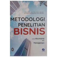 Image of Metodologi Penelitian Bisnis untuk Akuntansi dan Manajemen