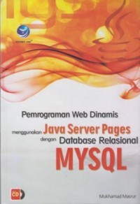 Pemrograman Web Dinamis Menggunakan Java Server Pages dengan Database Relasional MYSQL