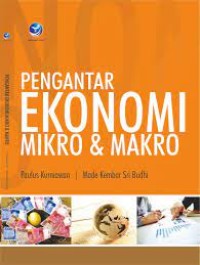 Pengantar Ekonomi Mikro dan Makro