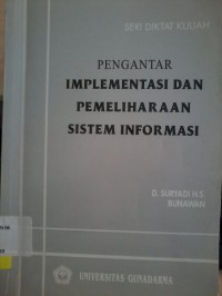 Pengantar implementasi dan pemeliharaan sistem informasi