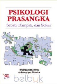 Psikologi Prasangka : sebab, dampak, dan solusi