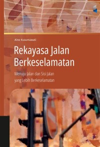 Image of Rekayasa Jalan Berkeselamatan