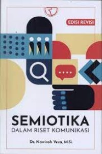 Semiotika Dalam Riset Komunikasi