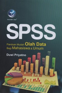SPSS Panduan Mudah Olah Data Bagi Mahasiswa & Umum