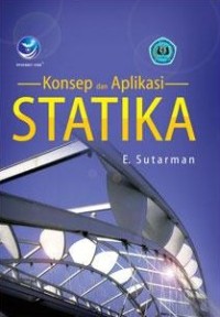 Statika : Konsep dan Aplikasi