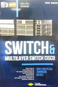 Switch dan Multilayer Switch Cisco Implementasi Jaringan Akses