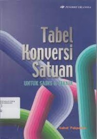 Tabel Konversi Satuan Untuk Sains & Teknik