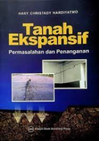 Tanah Ekspansif : Permasalahan dan Penanganan