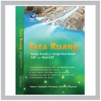 Image of Tata Ruang: Sungai Aluvial dan Sungai Non-Aluvial CAT dan Non-CAT