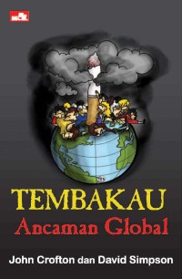 Tembakau: Ancaman Global