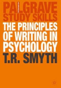 The Principles of Writing in Psychology