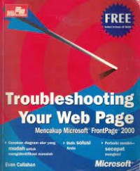Troubleshooting Your Web Page : Mencakup Microsoft FrontPage 2000