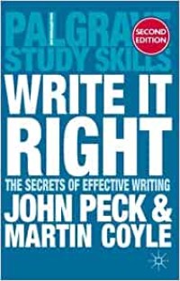 Write it right : the secrets of effective writing