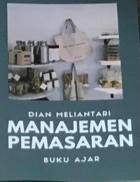 Buku Ajar : Manajemen Pemasaran
