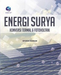 Energi Surya Konversi Termal dan Fotovoltaik