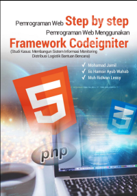Pemrograman Web Step by Step Pemrograman Web Menggunakan Framework Codeigniter