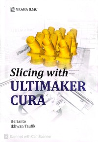 Slicing with Ultramaker Cura