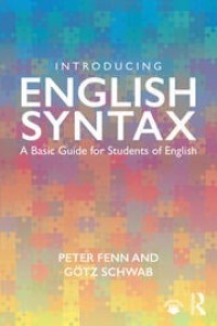 Introducing English Syntax : A Basic Guide for Students of English