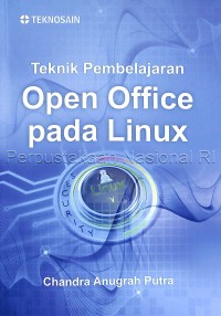 Teknik Pembelajaran Open Office Pada Linux