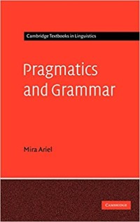 Pragmatics and Grammar