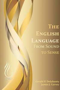 The English Language: From Sound to Sense